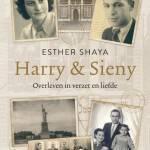 Harry & Sieny - Overleven in verzet en liefde - Esther Shaya
